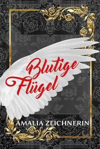 Produktbild: Blutige Fl&uuml;gel