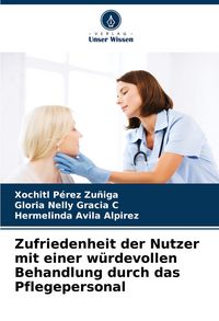 Produktbild: Zufriedenheit der Nutzer mit einer w&uuml;rdevollen Behandlung durch das Pflegepersonal