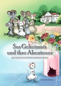 Produktbild: Sus Geheimnis und ihre Abenteuer
