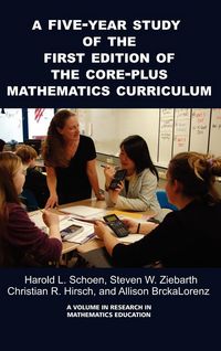 Produktbild: A 5-Year Study of the First Edition of the Core-Plus Mathematics Curriculum (Hc)