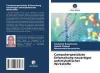 Produktbild: Computergest&uuml;tzte Erforschung neuartiger antimykotischer Wirkstoffe