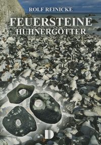 Bild vom Artikel Feuersteine, Hühnergötter vom Autor Rolf Reinicke