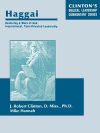 Produktbild: Haggai--Restoring A Work of God, Inspirational, Task-Oriented Leadership