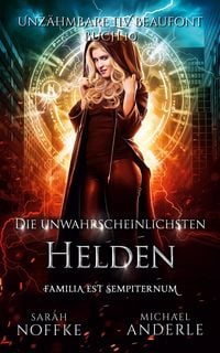 Bild vom Artikel Die unwahrscheinlichsten Helden vom Autor Sarah Noffke