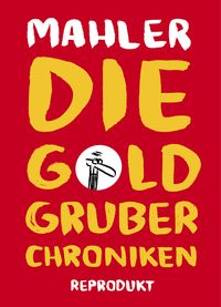 Produktbild: Die Goldgruber-Chroniken