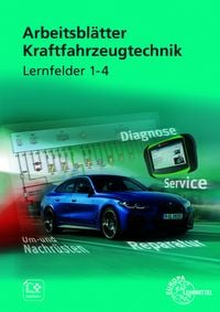 Produktbild: Arbeitsbl&auml;tter Kraftfahrzeugtechnik Lernfelder 1-4