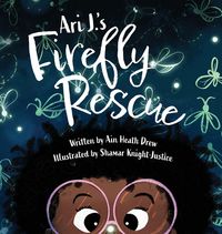 Produktbild: Ari J.'s Firefly Rescue