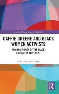 Produktbild: Caffie Greene and Black Women Activists