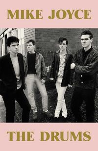 Produktbild: Mike Joyce - The Drums