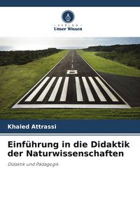 Produktbild: Einf&uuml;hrung in die Didaktik der Naturwissenschaften