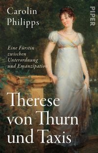 Bild vom Artikel Therese von Thurn und Taxis vom Autor Carolin Philipps