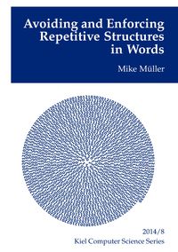 Produktbild: Avoiding and Enforcing Repetitive Structures in Words