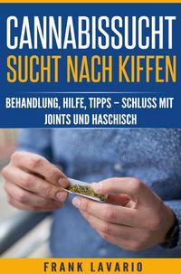 Produktbild: Cannabissucht / Sucht nach Kiffen