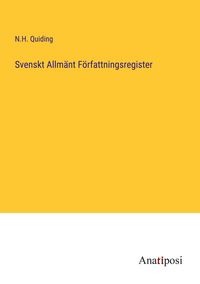 Produktbild: Svenskt Allm&auml;nt F&ouml;rfattningsregister