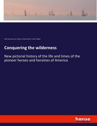 Produktbild: Conquering the wilderness