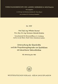Produktbild: Untersuchung der Querkr&auml;fte und der Propulsionsg&uuml;tegrade von Spaltd&uuml;sen mit steuerbarer Sekund&auml;rd&uuml;se