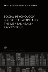 Produktbild: Social Psychology for Social Work and the Mental Health Professions