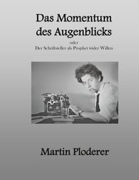 Produktbild: Das Momentum des Augenblicks