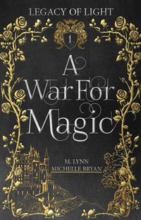 Produktbild: A War For Magic: A Free Epic Fantasy Romance (Legacy of Light, #1)