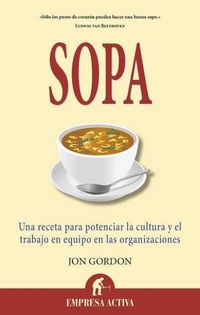 Produktbild: Sopa : una receta para potenciar la cultura y el trabajo en equipo en las organizaciones
