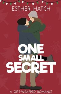 Produktbild: One Small Secret : A Sweet Romantic Comedy