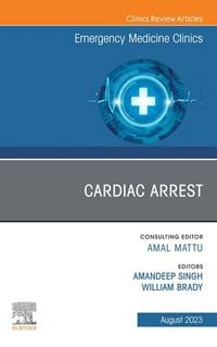 Produktbild: Cardiac Arrest, An Issue of Emergency Medicine Clinics of North America, E-Book