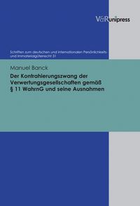 Produktbild: Der Kontrahierungszwang der Verwertungsgesellschaften gem&auml;&szlig; &sect; 11 WahrnG und seine Ausnahmen