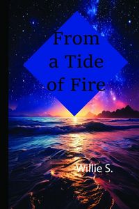 Produktbild: From a Tide of Fire