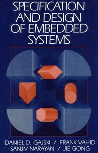 Produktbild: Gajski, D: Specification and Design of Embedded Systems
