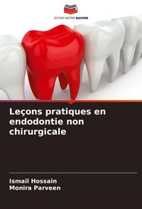 Produktbild: Le&ccedil;ons pratiques en endodontie non chirurgicale