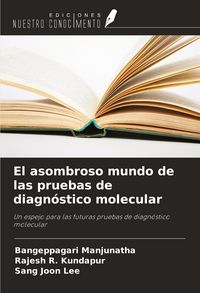 Produktbild: El asombroso mundo de las pruebas de diagn&oacute;stico molecular