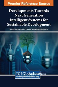 Produktbild: Developments Towards Next Generation Intelligent Systems for Sustainable Development
