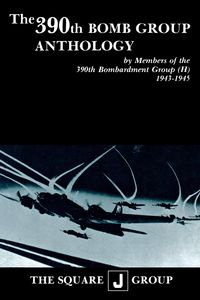 Produktbild: The 390th Bomb Group Anthology