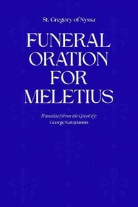 Produktbild: Funeral Oration for Meletius