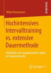 Produktbild: Hochintensives Intervalltraining vs. extensive Dauermethode