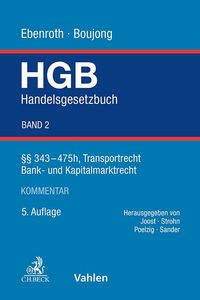 Produktbild: Handelsgesetzbuch Bd. 2: &sect;&sect; 343-475h, Transportrecht, Bank- und Kapitalmarktrecht
