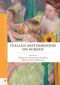 Produktbild: Italian Motherhood on Screen
