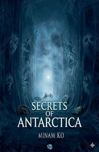 Produktbild: Secrets of Antarctica Book 1