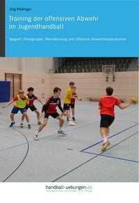 Produktbild: Training der offensiven Abwehr im Jugendhandball