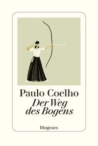 Bild vom Artikel Der Weg des Bogens vom Autor Paulo Coelho