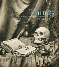 Produktbild: Things: A Spectrum of Photography 1850-2001