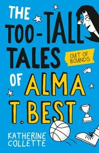 Produktbild: Out of Bounds (The Too-Tall Tales of Alma T. Best, #1)