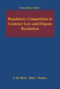 Produktbild: Regulatory Competition in Contract Law and Dispute Resolution