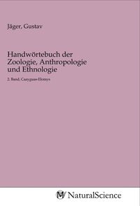 Produktbild: Handw&ouml;rtebuch der Zoologie, Anthropologie und Ethnologie