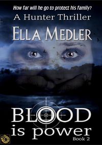 Produktbild: Blood is Power Hunter Book 2 (The Hunter Series, #2)