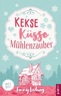 Produktbild: Kekse K&uuml;sse M&uuml;hlenzauber