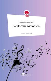 Produktbild: Verlorene Melodien. Life is a Story - story.one