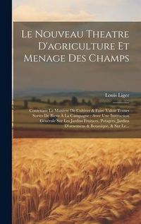 Produktbild: Le Nouveau Theatre D'agriculture Et Menage Des Champs