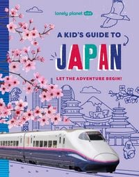 Produktbild: Lonely Planet Kids A Kid's Guide to Japan