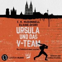 Produktbild: Ursula und das V-Team - Ursula - Das Schicksal muss warten, Teil 1